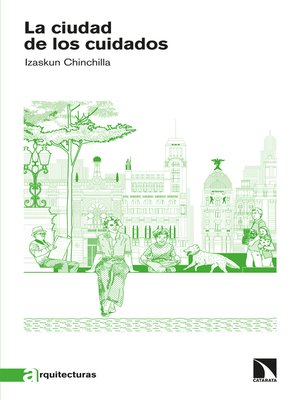 cover image of La ciudad de los cuidados